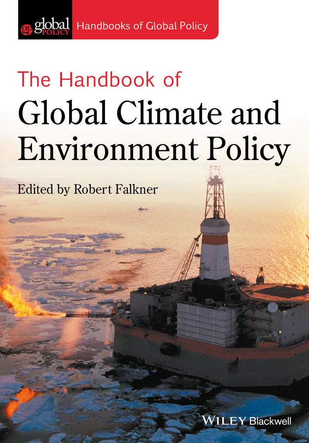 The Handbook of Global Climate and Environment Policy (Paperback / softback) 9781119250371