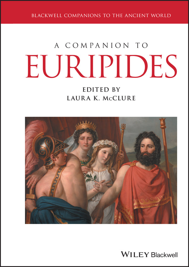 A Companion to Euripides (Hardback) 9781119257509