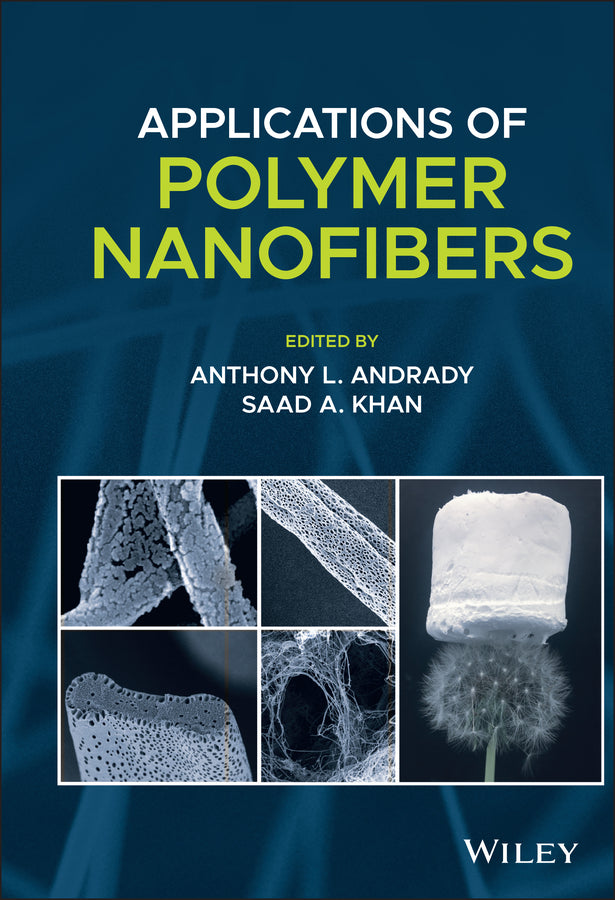 Applications of Polymer Nanofibers (Hardback) 9781119267683