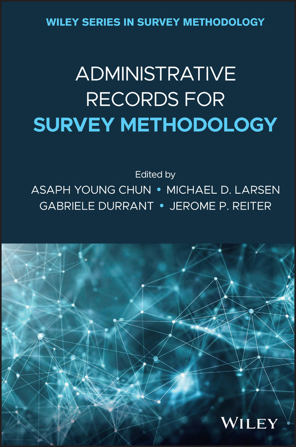 Administrative Records for Survey Methodology (Hardback) 9781119272045