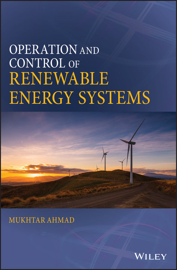 Operation and Control of Renewable Energy Systems (Hardback) 9781119281689