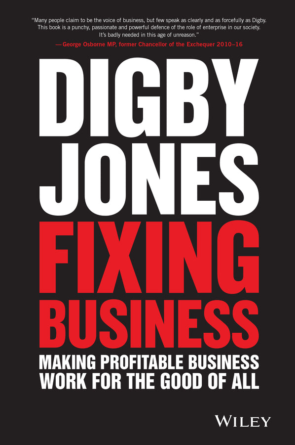 Fixing Business; Making Profitable Business Work for The Good of All (Hardback) 9781119287391