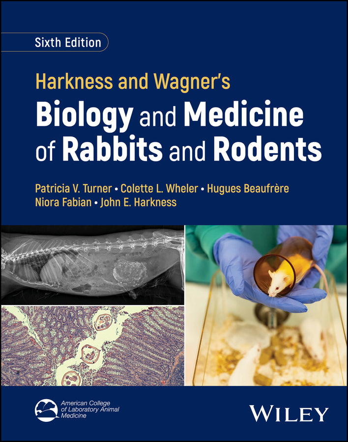 Harkness and Wagner's Biology and Medicine of Rabbits and Rodents (Hardback) 9781119290476