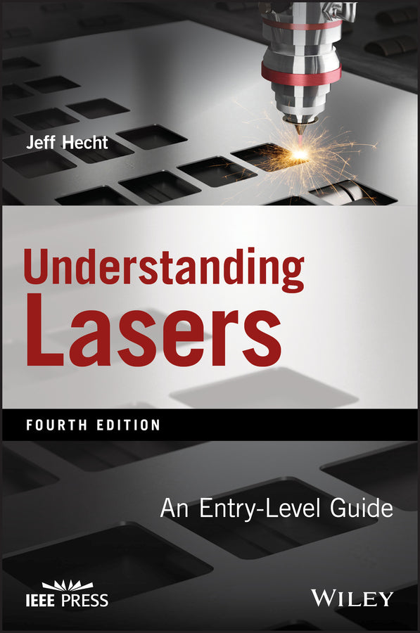 Understanding Lasers; An Entry-Level Guide (Paperback / softback) 9781119310648