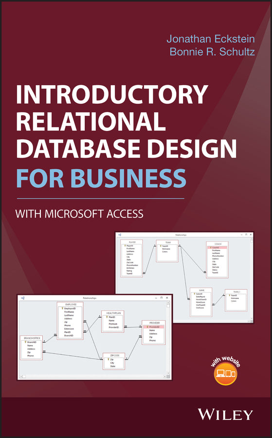 Introductory Relational Database Design for Business, with Microsoft Access (Hardback) 9781119329411