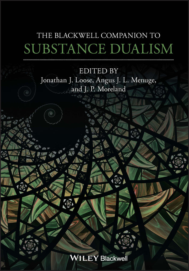The Blackwell Companion to Substance Dualism (Hardback) 9781119375265