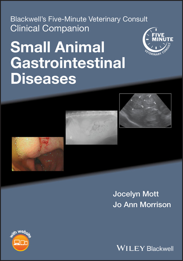 Blackwell's Five-Minute Veterinary Consult Clinical Companion; Small Animal Gastrointestinal Diseases (Paperback / softback) 9781119376347