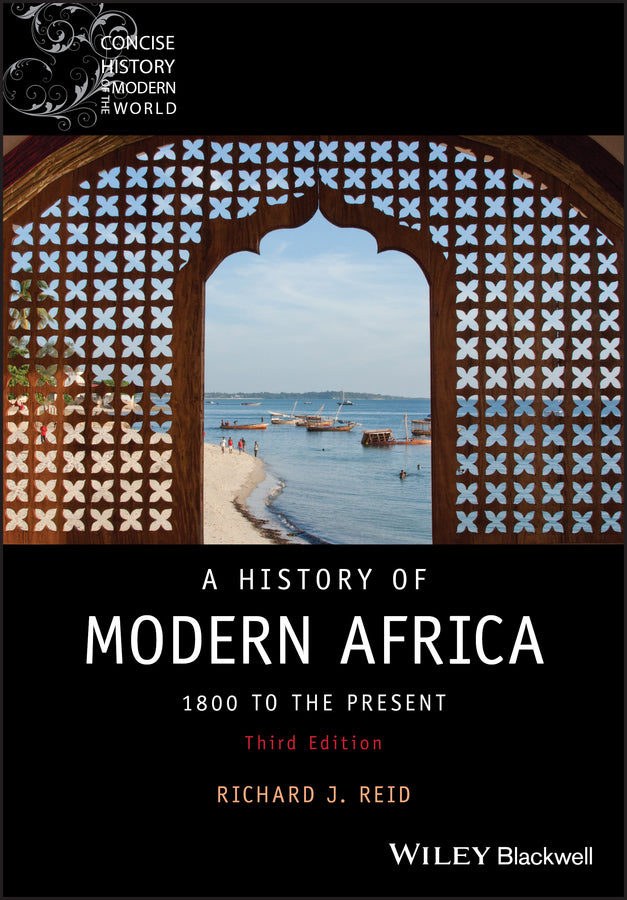 A History of Modern Africa; 1800 to the Present (Paperback / softback) 9781119381921