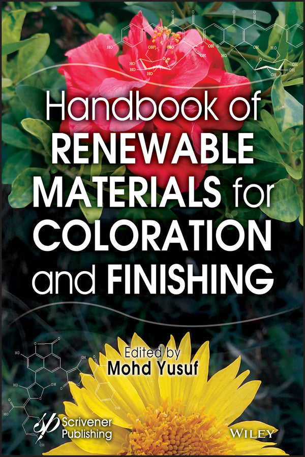 Handbook of Renewable Materials for Coloration and Finishing (Hardback) 9781119407751