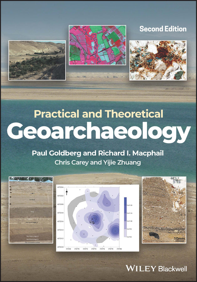 Practical and Theoretical Geoarchaeology (Paperback / softback) 9781119413196