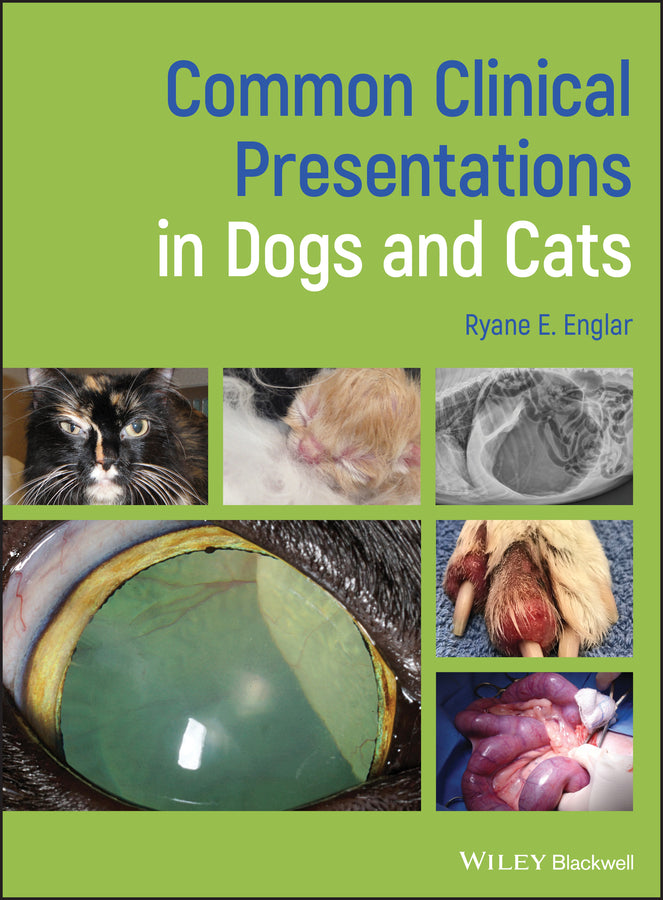 Common Clinical Presentations in Dogs and Cats (Hardback) 9781119414582