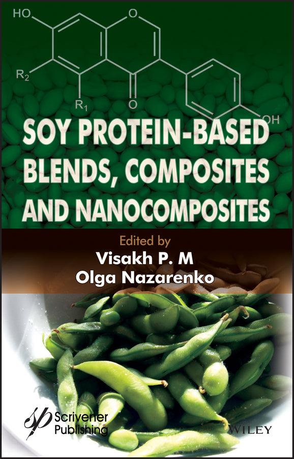 Soy Protein-Based Blends, Composites and Nanocomposites (Hardback) 9781119418306