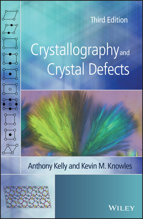 Crystallography and Crystal Defects (Hardback) 9781119420170