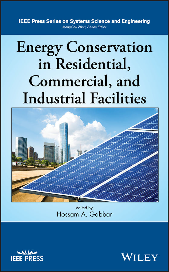 Energy Conservation in Residential, Commercial, and Industrial Facilities (Hardback) 9781119422068