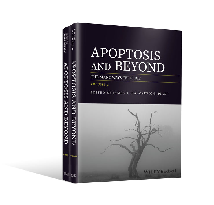 Apoptosis and Beyond, 2 Volume Set; The Many Ways Cells Die (Hardback) 9781119432425