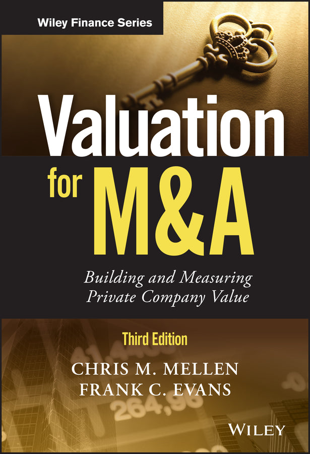 Valuation for M&A; Building and Measuring Private Company Value (Hardback) 9781119433835