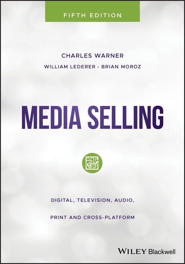 Media Selling; Digital, Television, Audio, Print and Cross-Platform (Paperback / softback) 9781119477396