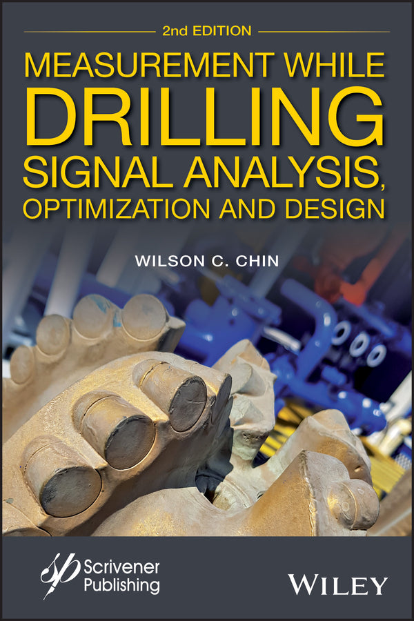 Measurement While Drilling; Signal Analysis, Optimization and Design (Hardback) 9781119479154