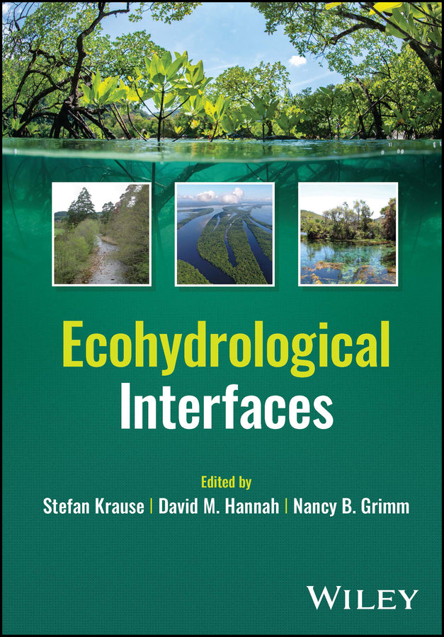 Ecohydrological Interfaces (Hardback) 9781119489672