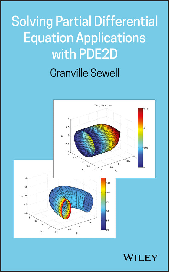 Solving Partial Differential Equation Applications with PDE2D (Hardback) 9781119507932