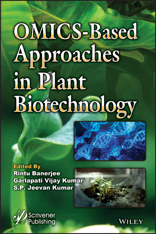 OMICS-Based Approaches in Plant Biotechnology (Hardback) 9781119509936