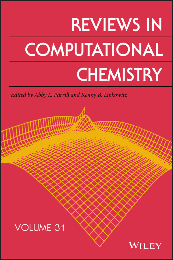 Reviews in Computational Chemistry, Volume 31 (Hardback) 9781119518020