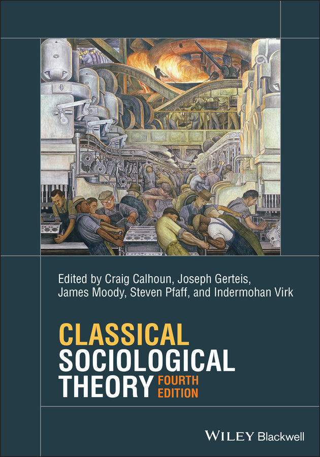 Classical Sociological Theory (Paperback / softback) 9781119527367