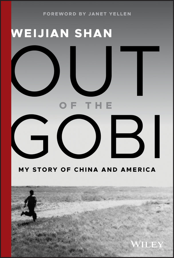 Out of the Gobi; My Story of China and America (Hardback) 9781119529491