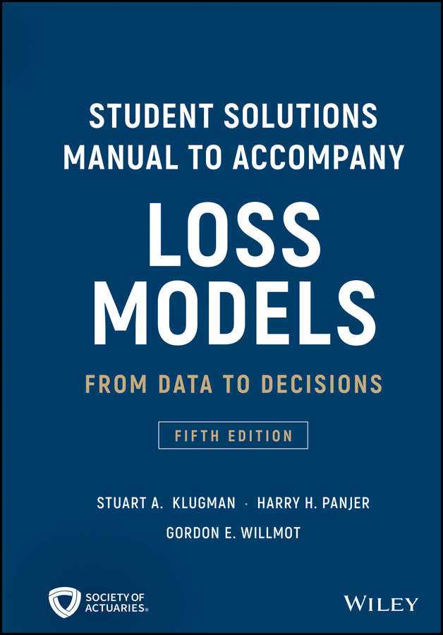 Loss Models: From Data to Decisions, 5e Student Solutions Manual (Paperback / softback) 9781119538059