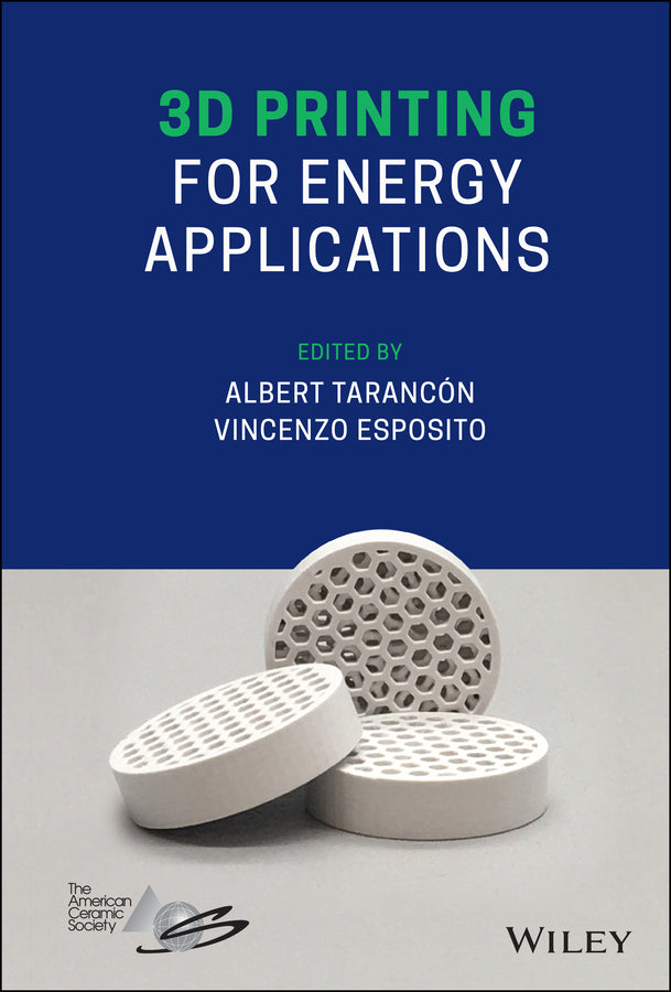 3D Printing for Energy Applications (Hardback) 9781119560753