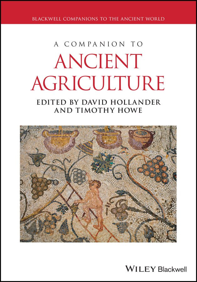 A Companion to Ancient Agriculture (Paperback / softback) 9781119574422