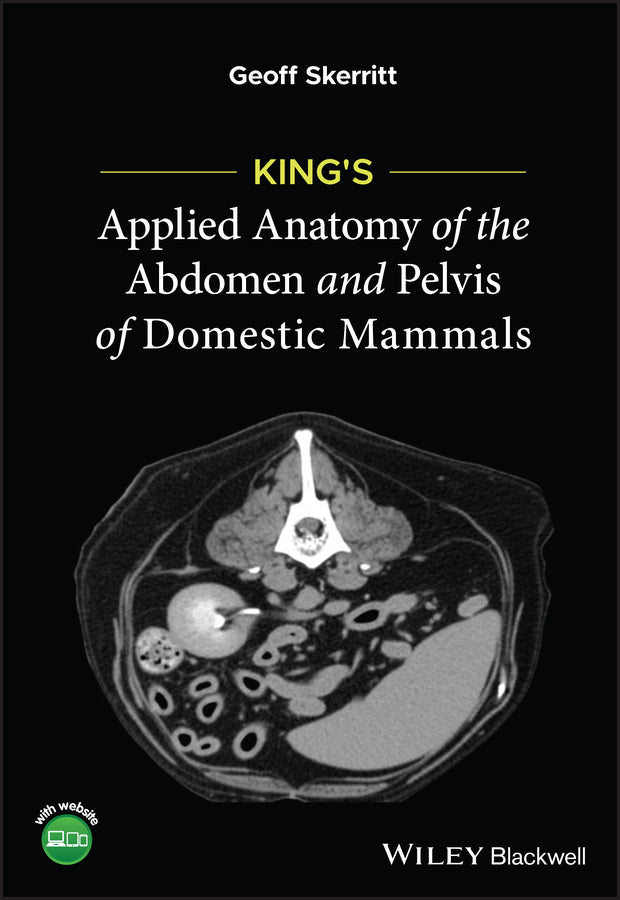 King's Applied Anatomy of the Abdomen and Pelvis of Domestic Mammals (Paperback / softback) 9781119574576