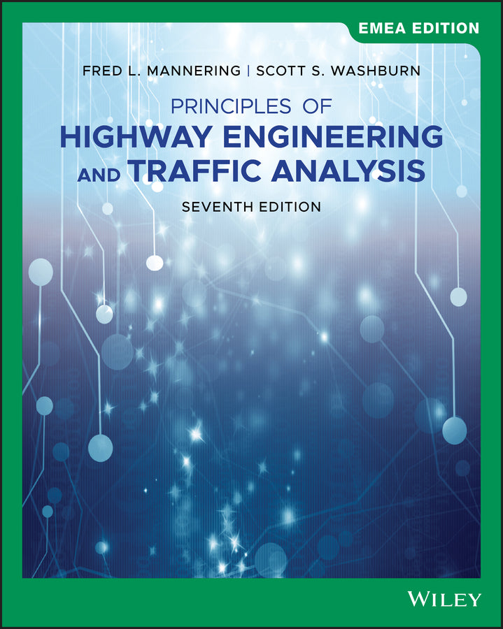 Principles of Highway Engineering and Traffic Analysis, EMEA Edition (Paperback / softback) 9781119587316