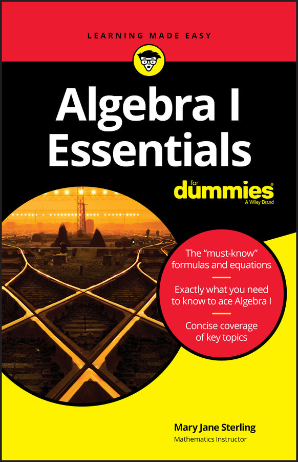 Algebra I Essentials For Dummies (Paperback / softback) 9781119590965