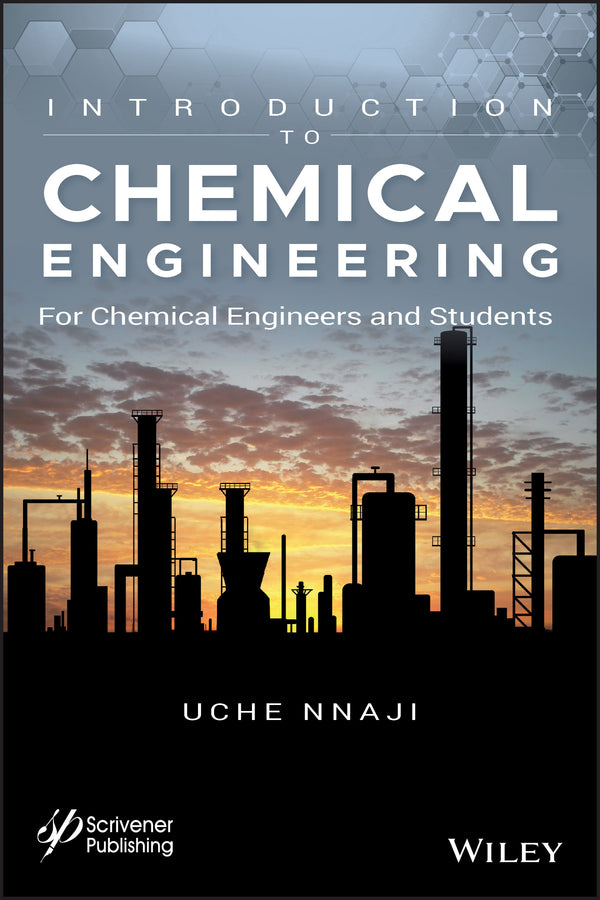 Introduction to Chemical Engineering; For Chemical Engineers and Students (Hardback) 9781119592105