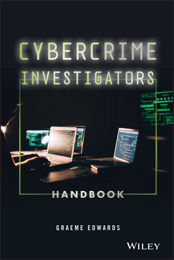Cybercrime Investigators Handbook (Hardback) 9781119596288