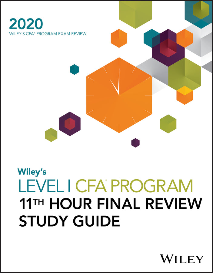 Wiley′s Level I CFA Program 11th Hour Final Review Study Guide 2020 (Paperback / softback) 9781119631057