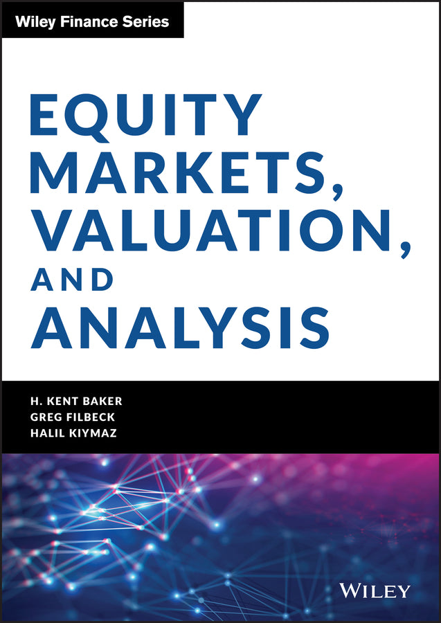 Equity Markets, Valuation, and Analysis (Hardback) 9781119632931