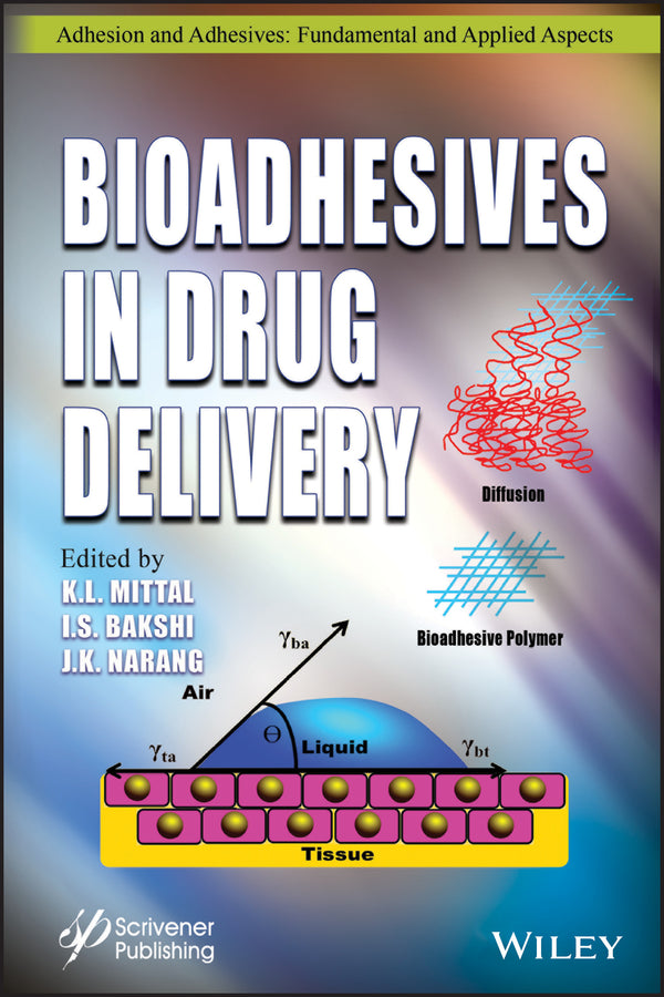 Bioadhesives in Drug Delivery (Hardback) 9781119640196