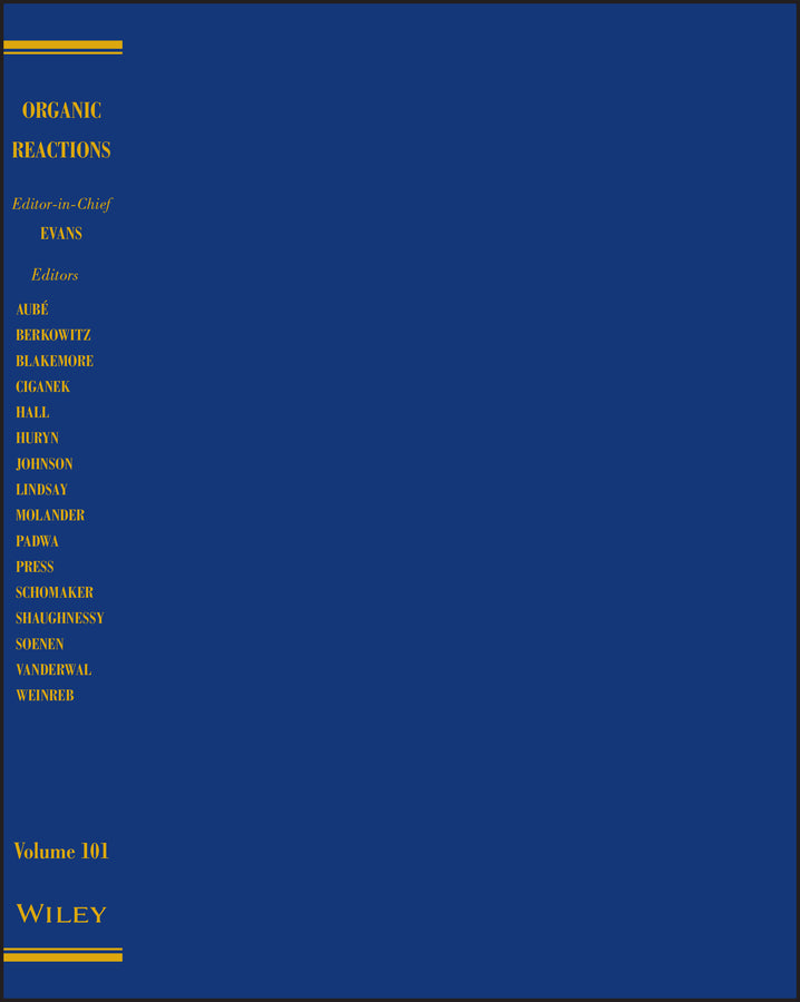 Organic Reactions, Volume 101 (Hardback) 9781119644774