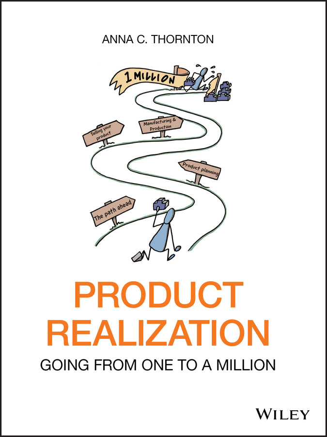 Product Realization; Going from One to a Million (Hardback) 9781119649533