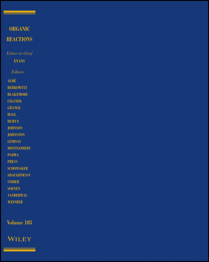 Organic Reactions, Parts A and B, Volume 103 (Hardback) 9781119651253