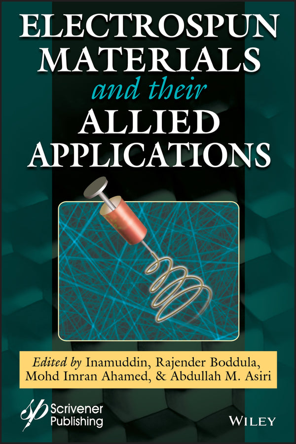 Electrospun Materials and Their Allied Applications (Hardback) 9781119654865