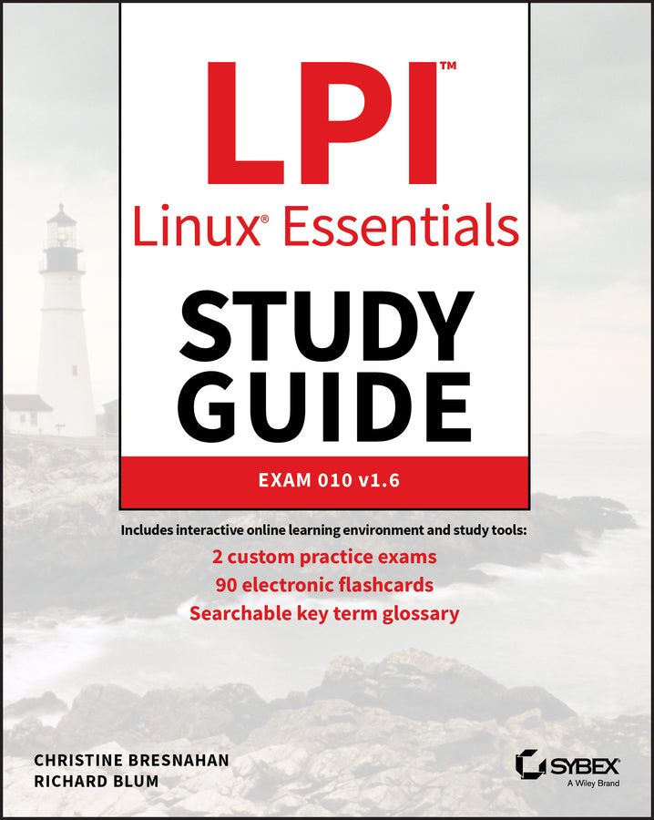 LPI Linux Essentials Study Guide; Exam 010 v1.6 (Paperback / softback) 9781119657699