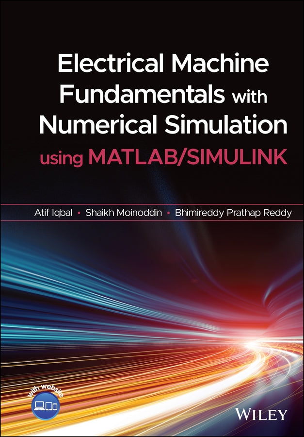 Electrical Machine Fundamentals with Numerical Simulation using MATLAB / SIMULINK (Hardback) 9781119682639