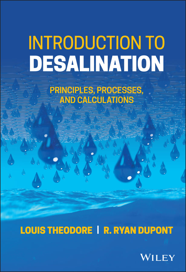 Introduction to Desalination; Principles, Processes, and Calculations (Hardback) 9781119691679