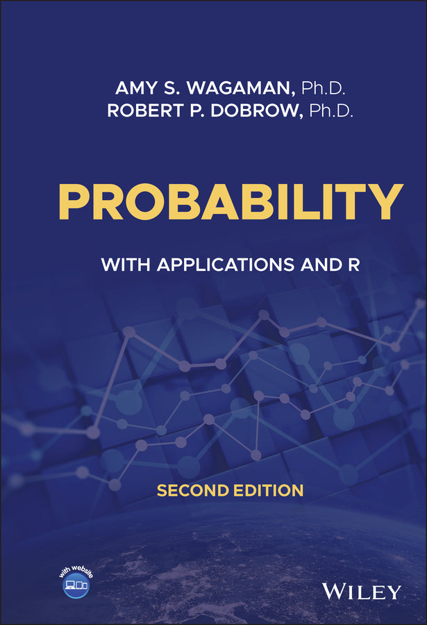 Probability; With Applications and R (Hardback) 9781119692386