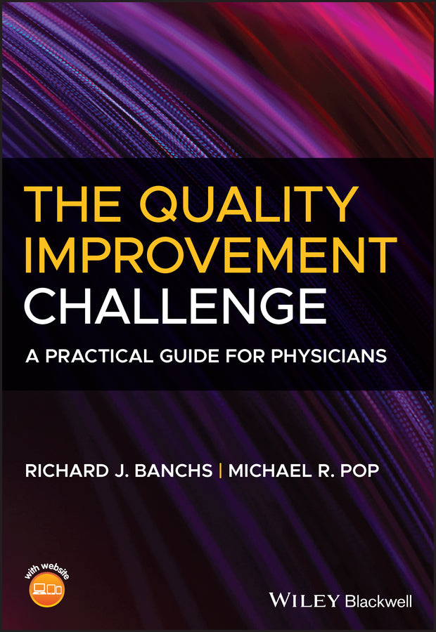 The Quality Improvement Challenge; A Practical Guide for Physicians (Paperback / softback) 9781119698982