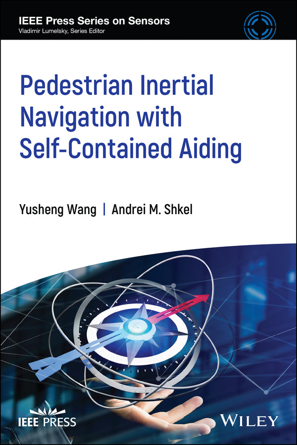 Pedestrian Inertial Navigation with Self-Contained Aiding (Paperback / softback) 9781119699552