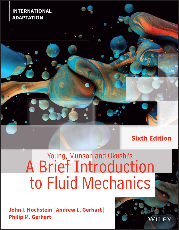 Young, Munson and Okiishi's A Brief Introduction to Fluid Mechanics, International Adaptation (Paperback / softback) 9781119702771